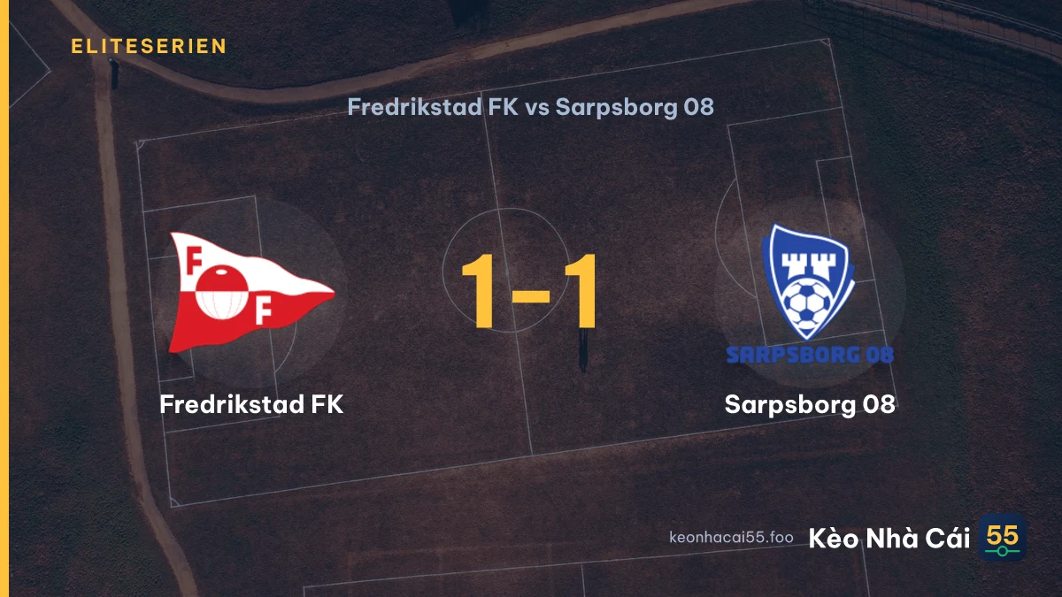 Nhận định Fredrikstad FK vs Sarpsborg 08 ngày 14/09/2026