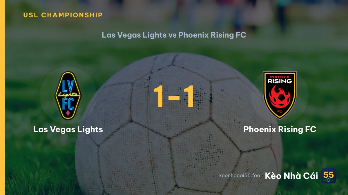 Nhận định Las Vegas Lights vs Phoenix Rising FC ngày 02/08/2026
