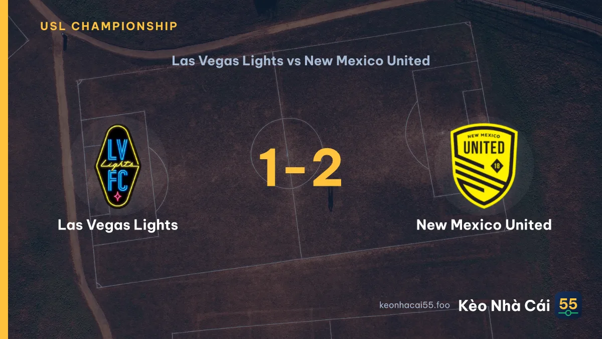 Nhận định Las Vegas Lights vs New Mexico United ngày 06/09/2026