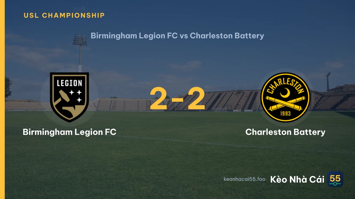 Nhận định Birmingham Legion FC vs Charleston Battery ngày 13/09/2026