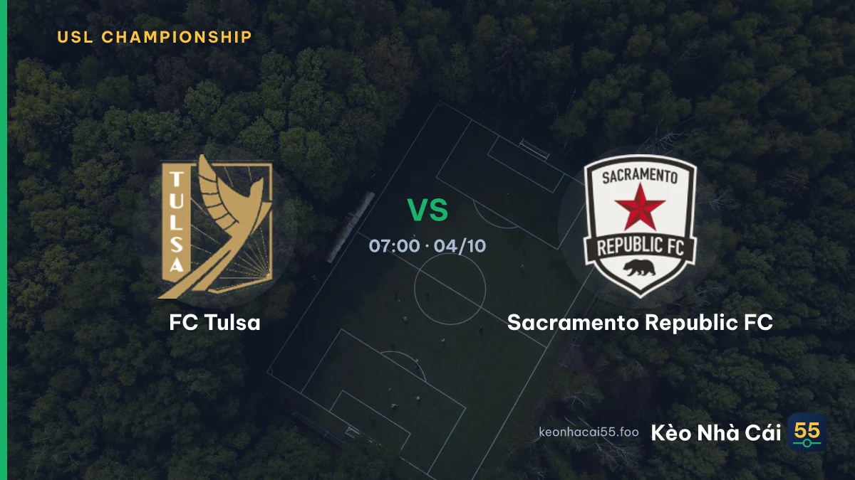 Nhận định FC Tulsa vs Sacramento Republic FC ngày 04/10/2026