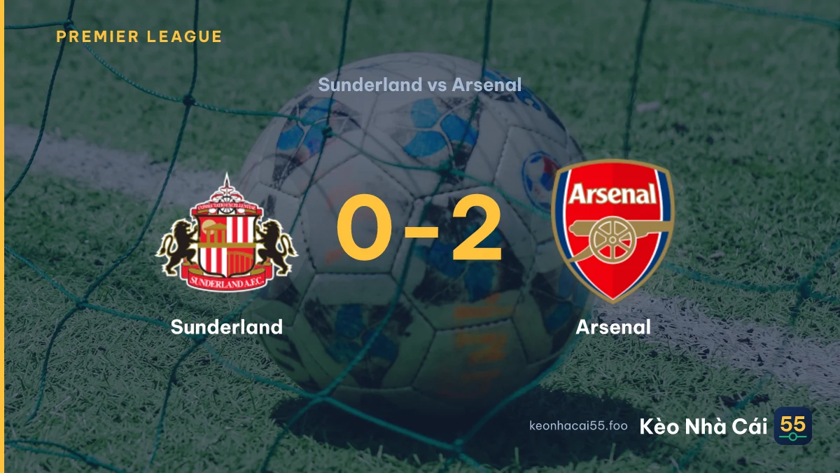 Nhận định Sunderland vs Arsenal ngày 13/09/2026