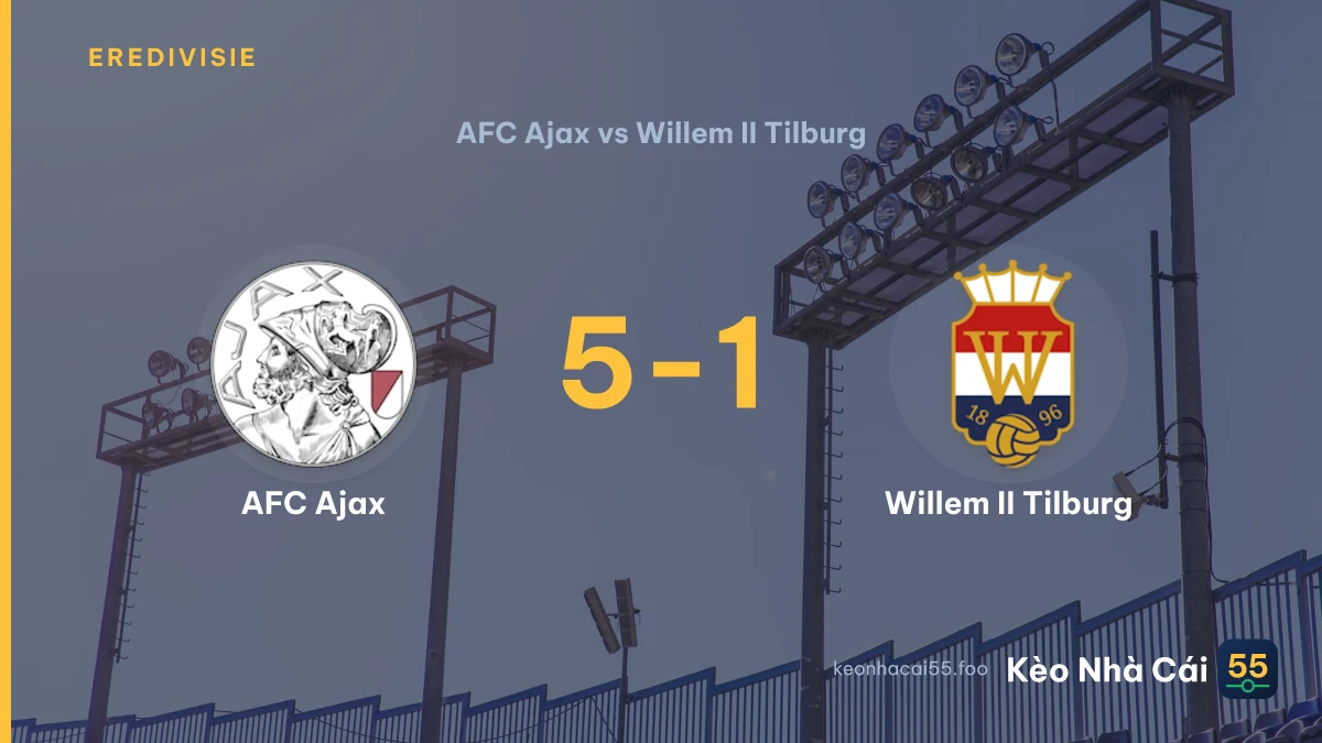 Nhận định AFC Ajax vs Willem II Tilburg ngày 16/09/2026