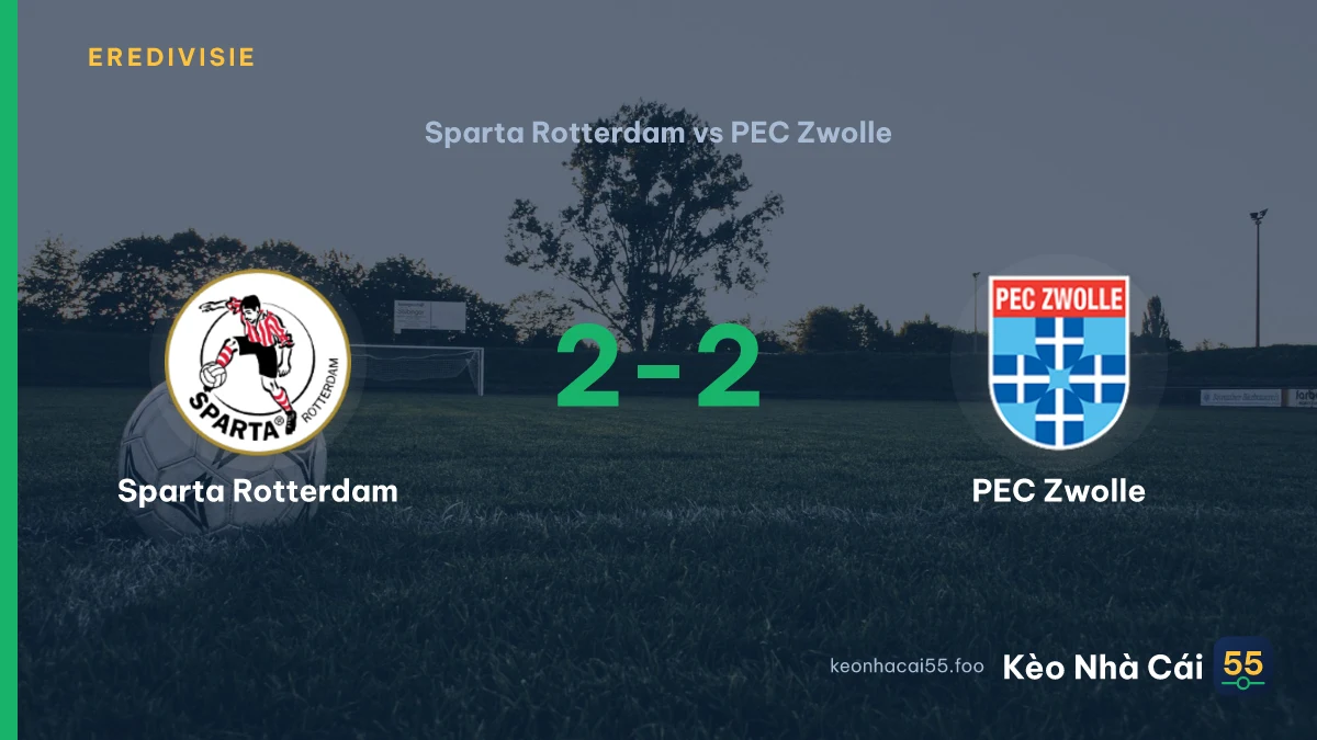 Nhận định Sparta Rotterdam vs PEC Zwolle ngày 05/09/2026