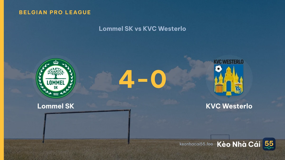 Nhận định Lommel SK vs KVC Westerlo ngày 23/08/2026