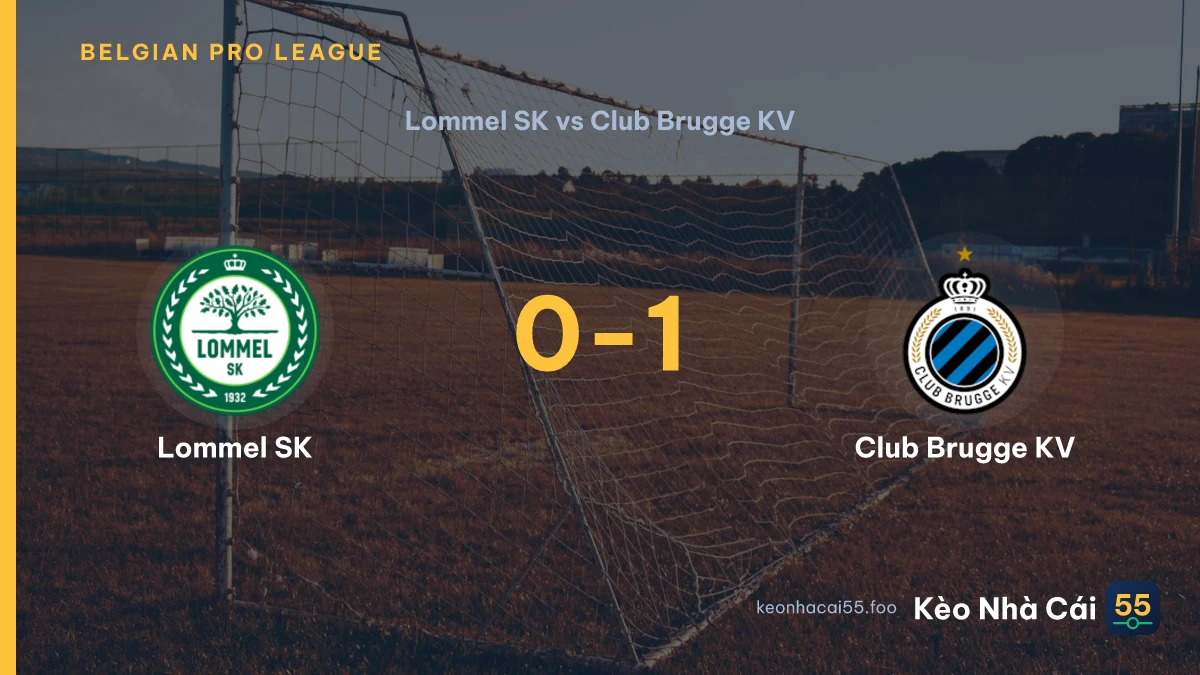Nhận định Lommel SK vs Club Brugge KV ngày 05/09/2026