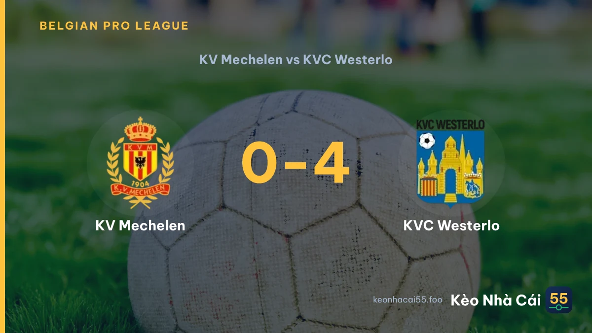 Nhận định KV Mechelen vs KVC Westerlo ngày 05/09/2026