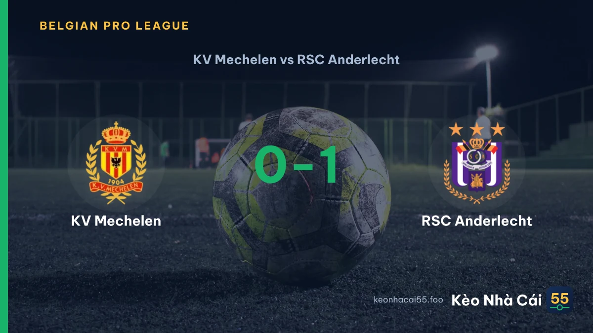 Nhận định KV Mechelen vs RSC Anderlecht ngày 12/09/2026