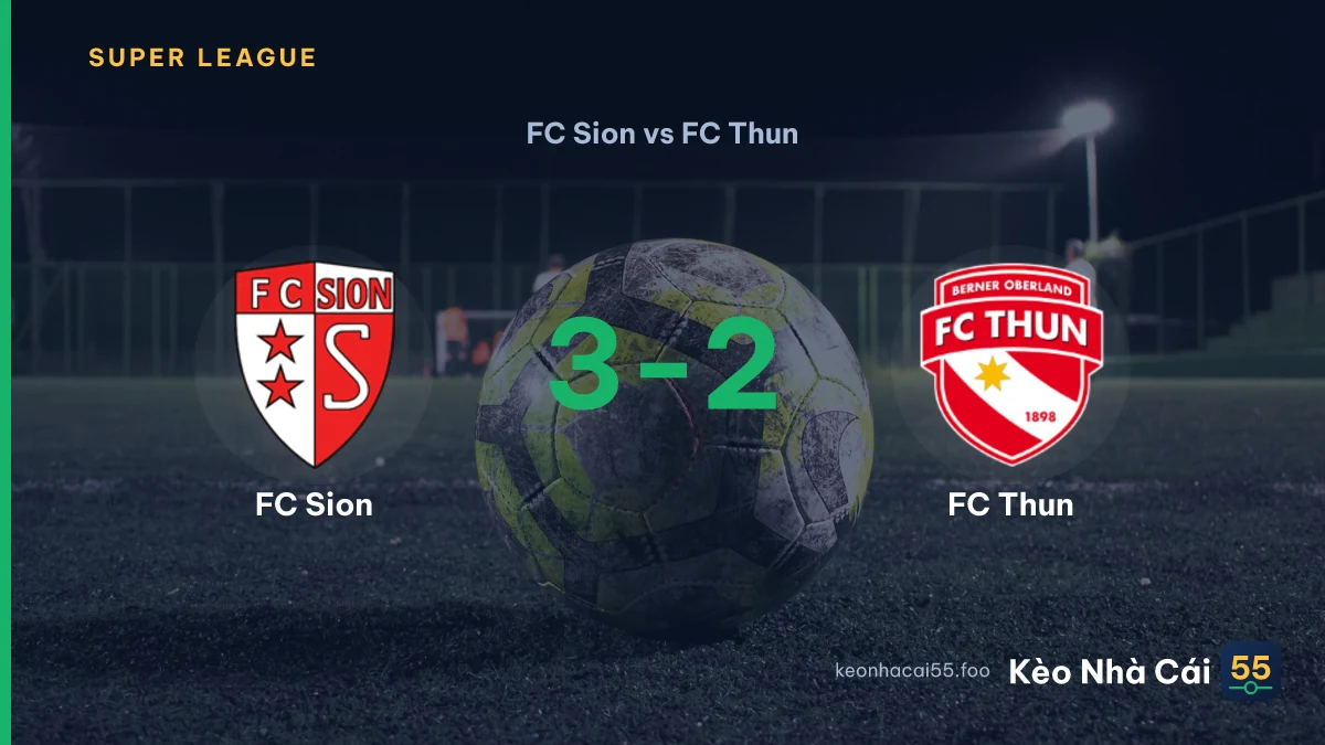 Nhận định FC Sion vs FC Thun ngày 06/09/2026