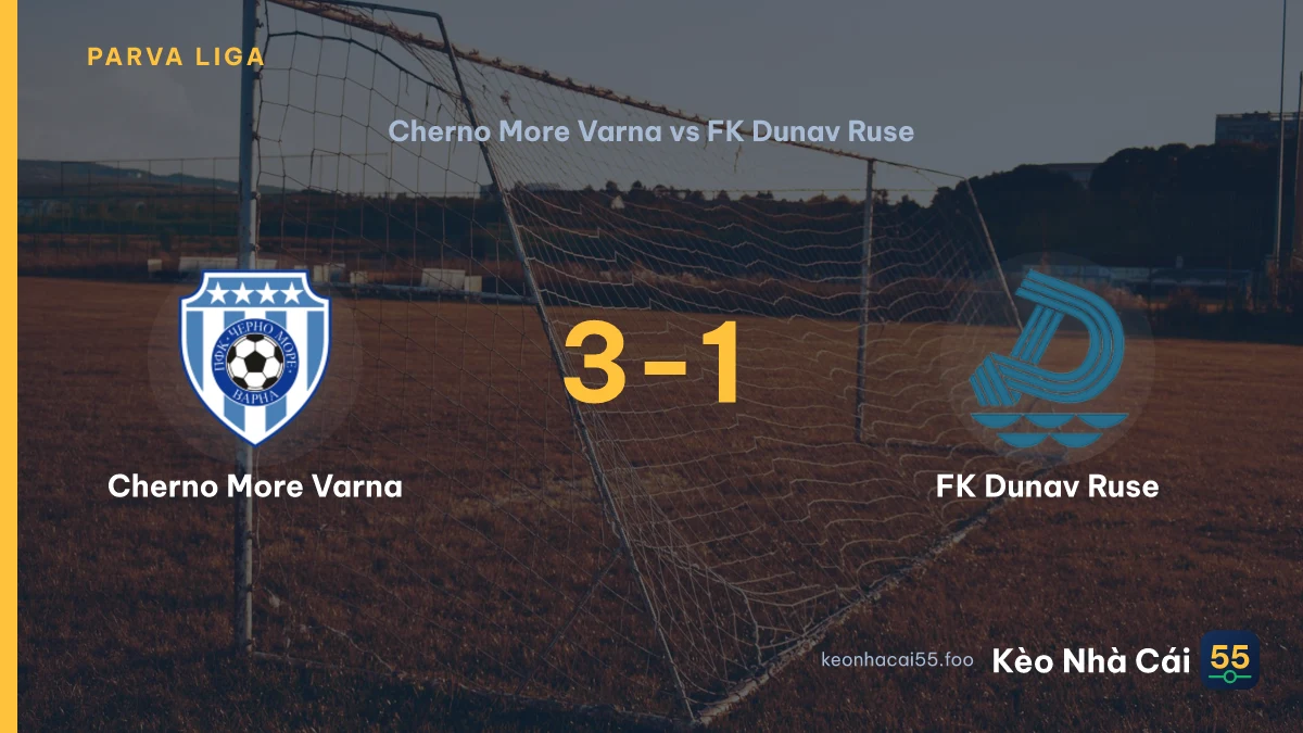 Nhận định Cherno More Varna vs FK Dunav Ruse ngày 22/08/2026