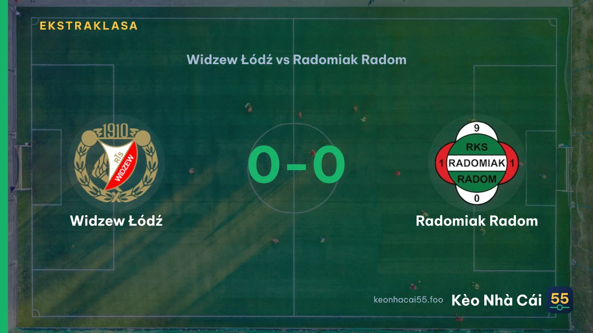 Nhận định Widzew Łódź vs Radomiak Radom ngày 05/09/2026