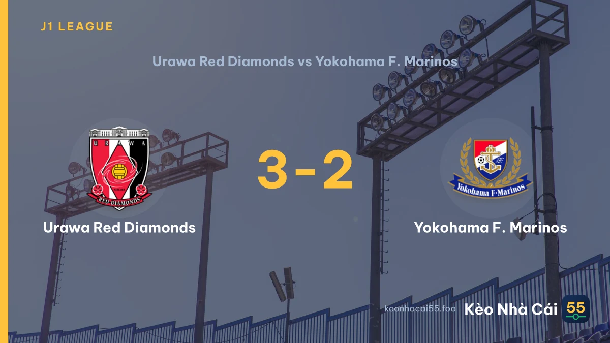 Nhận định Urawa Red Diamonds vs Yokohama F. Marinos ngày 29/08/2026