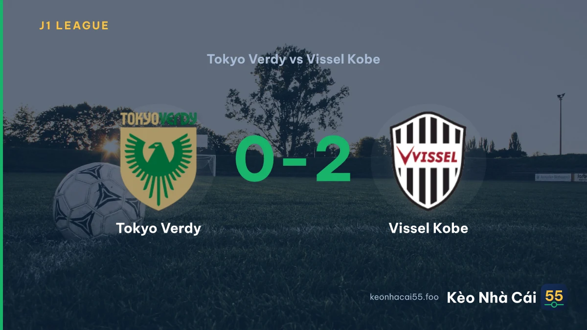 Nhận định Tokyo Verdy vs Vissel Kobe ngày 02/09/2026