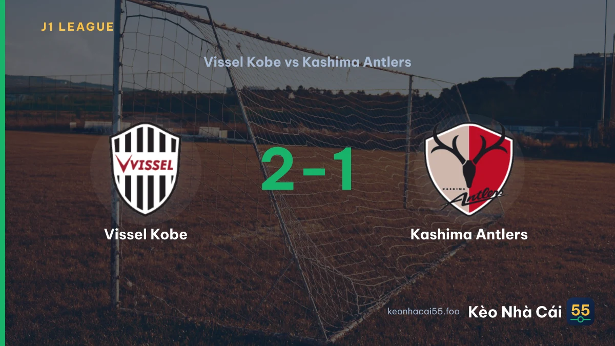 Nhận định Vissel Kobe vs Kashima Antlers ngày 11/09/2026