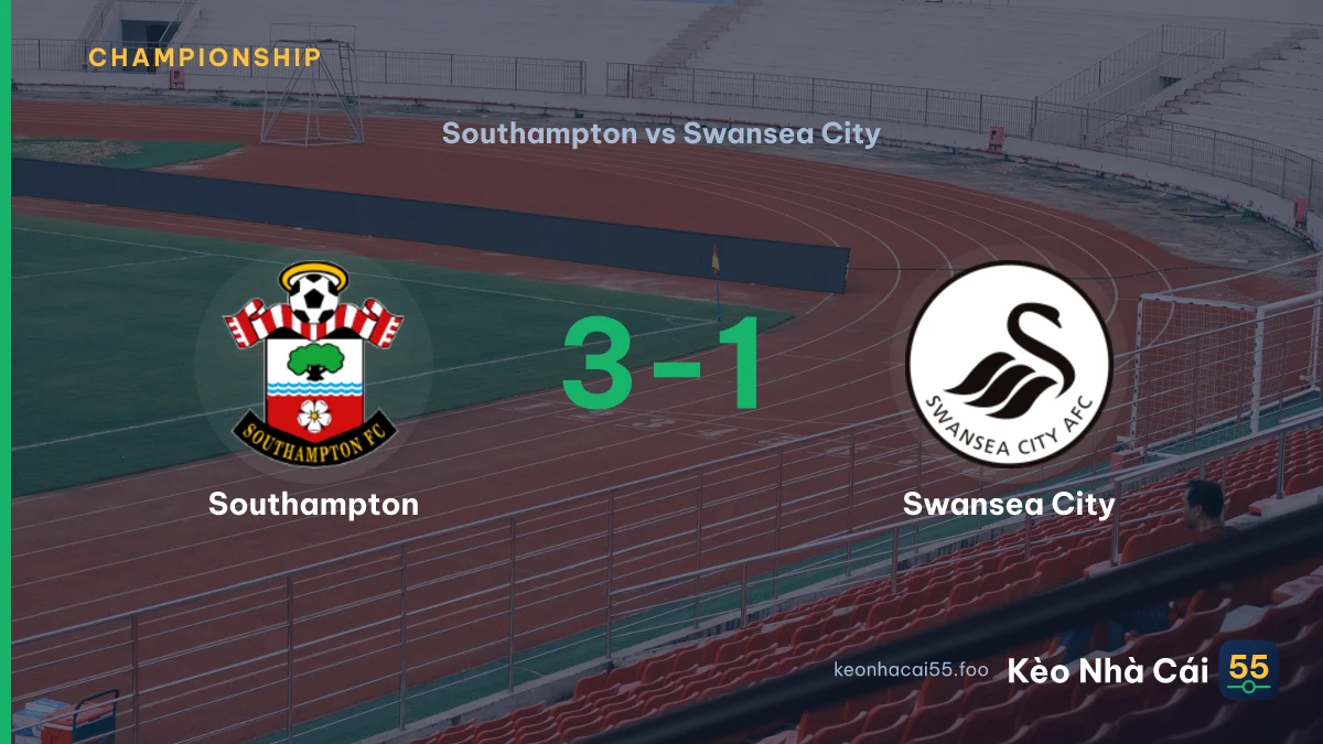 Nhận định Southampton vs Swansea City ngày 09/09/2026