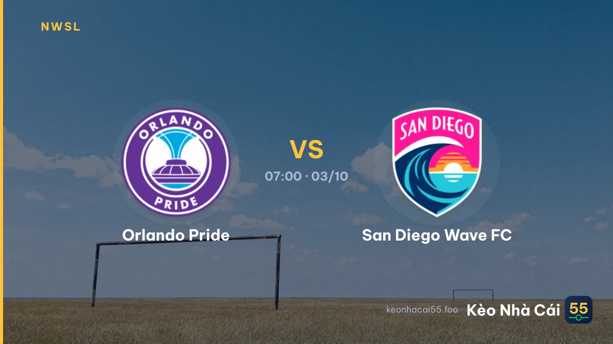 Nhận định Orlando Pride vs San Diego Wave FC ngày 03/10/2026