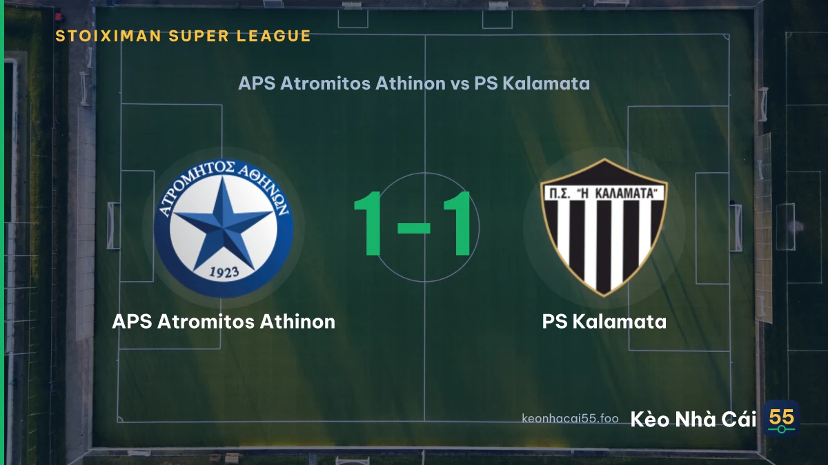 Nhận định APS Atromitos Athinon vs PS Kalamata ngày 06/09/2026