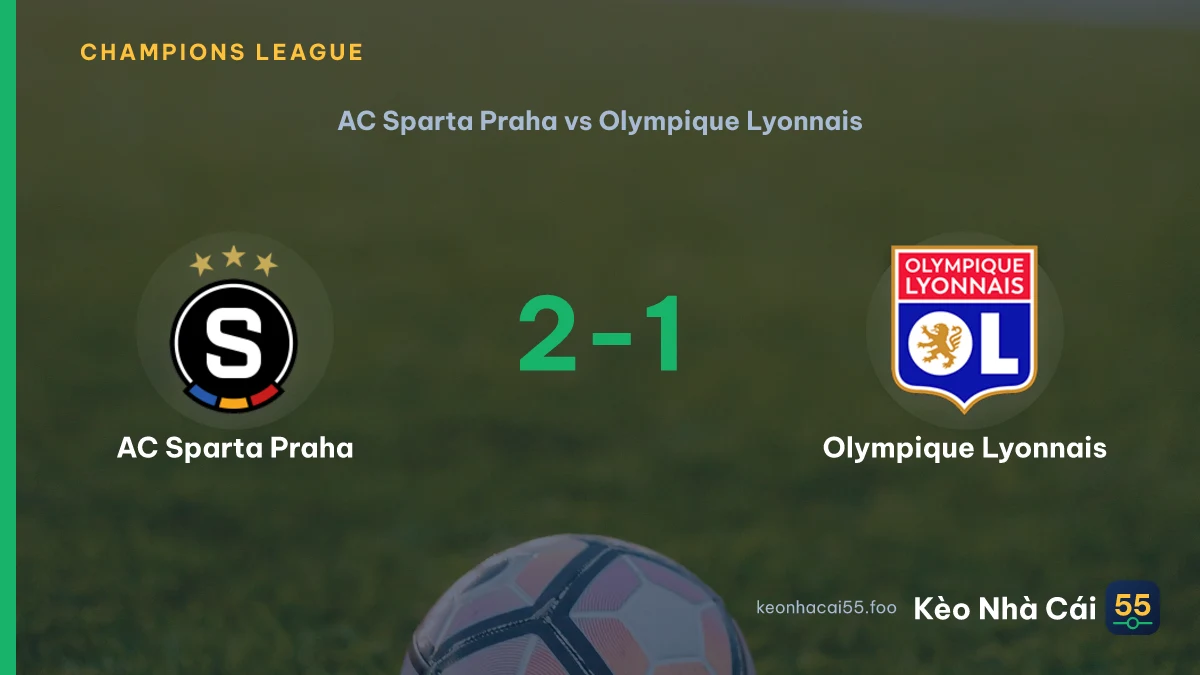 Nhận định AC Sparta Praha vs Olympique Lyonnais ngày 05/08/2026