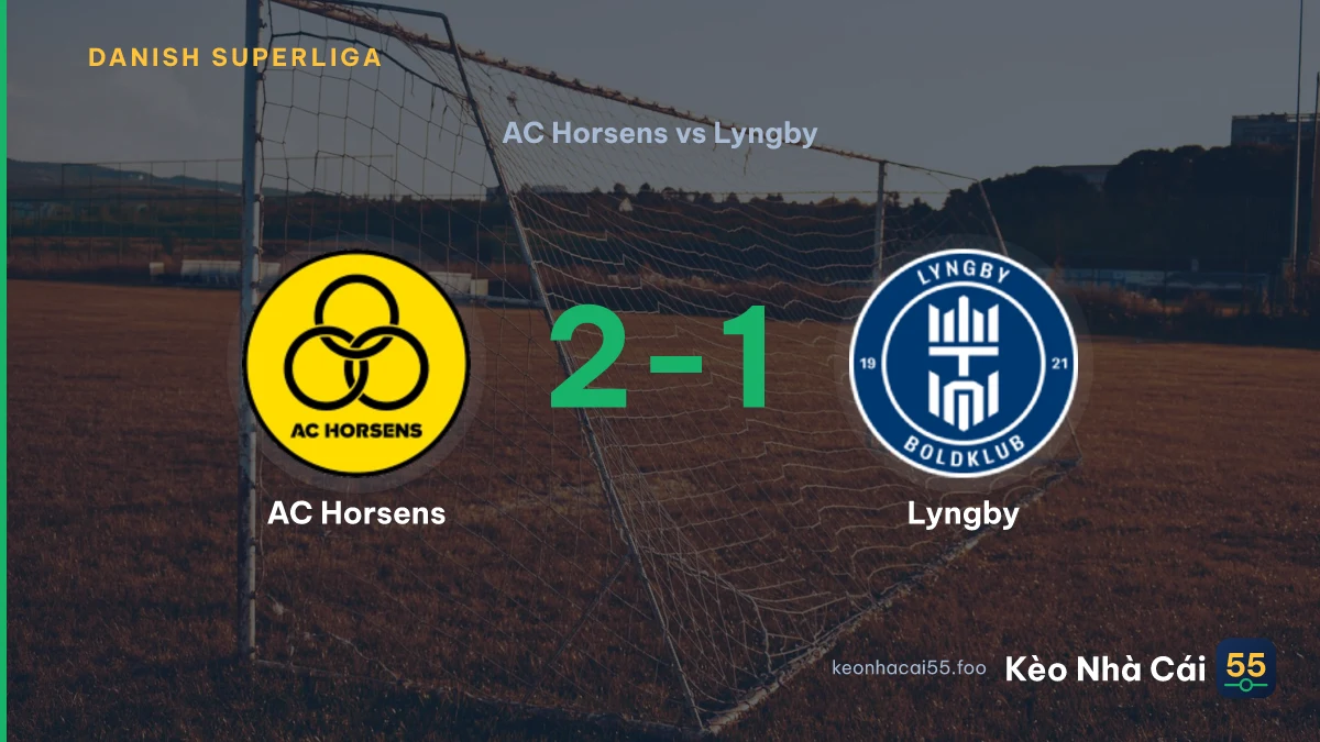 Nhận định AC Horsens vs Lyngby ngày 23/08/2026
