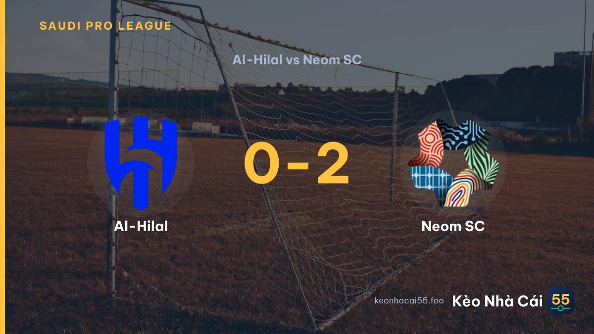 Nhận định Al-Hilal vs Neom SC ngày 08/09/2026