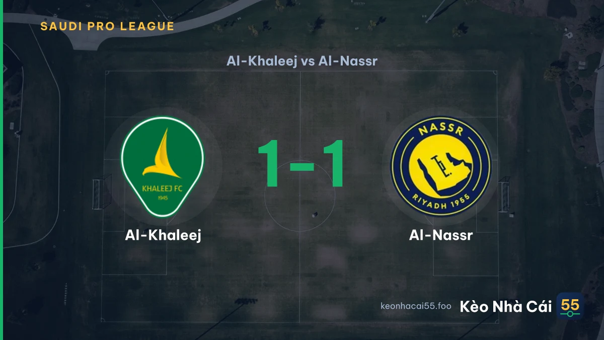 Nhận định Al-Khaleej vs Al-Nassr ngày 13/09/2026