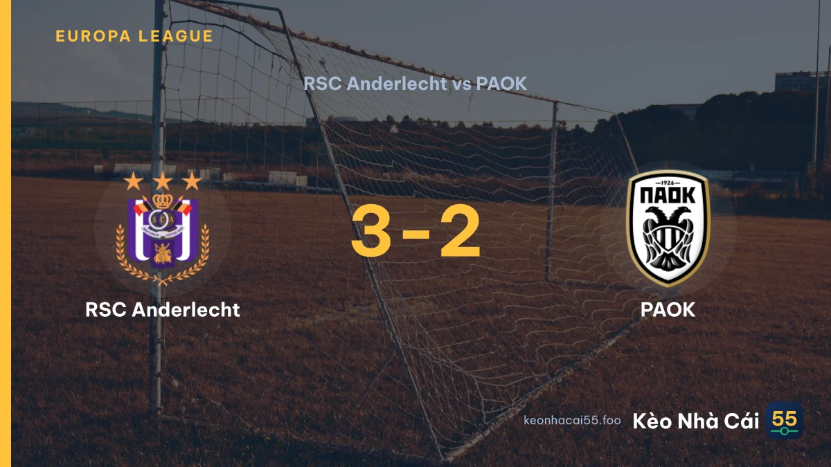 Nhận định RSC Anderlecht vs PAOK ngày 14/08/2026