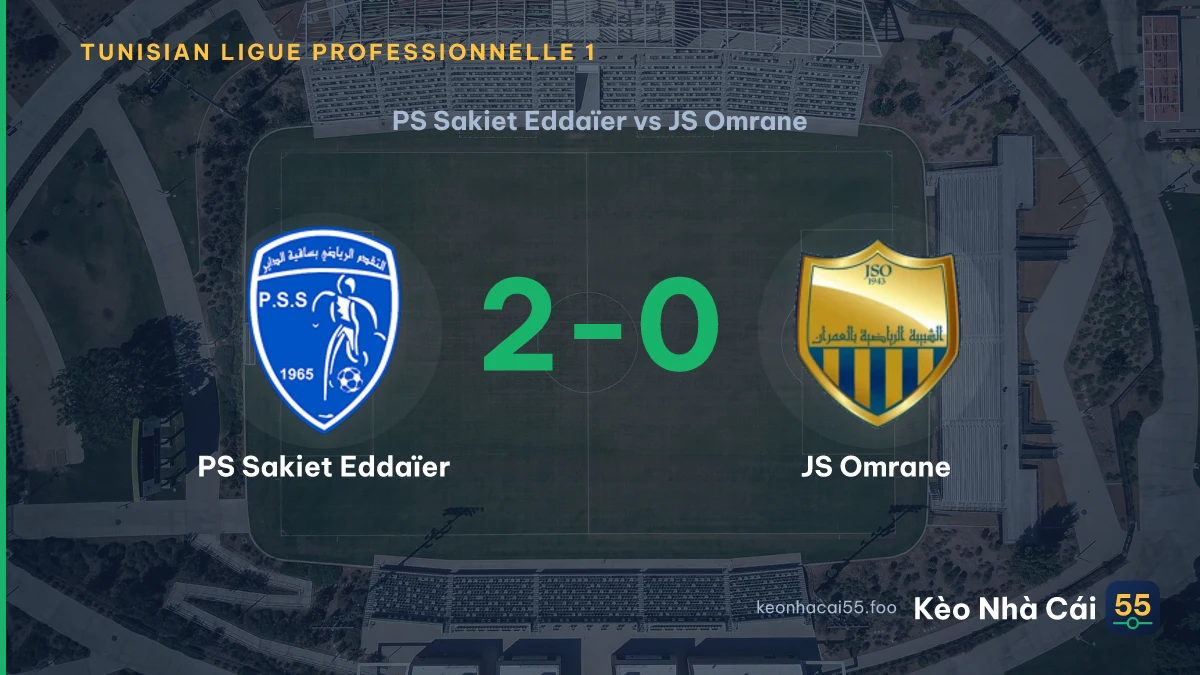 Nhận định PS Sakiet Eddaïer vs JS Omrane ngày 22/08/2026