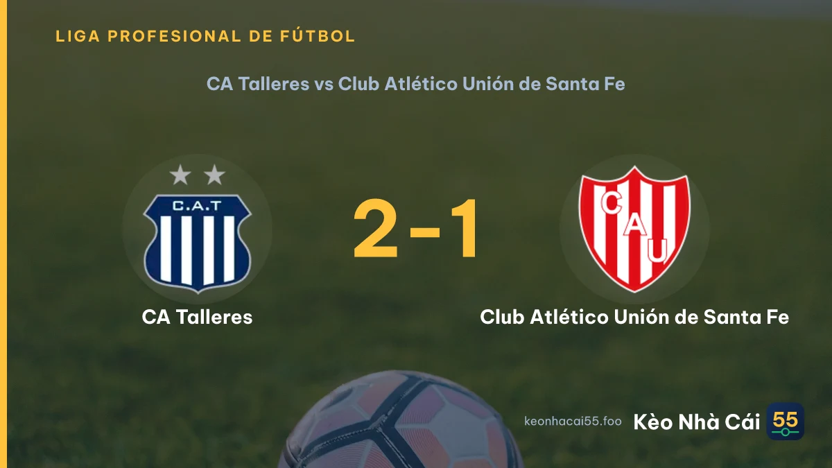 Nhận định CA Talleres vs Club Atlético Unión de Santa Fe ngày 13/09/2026
