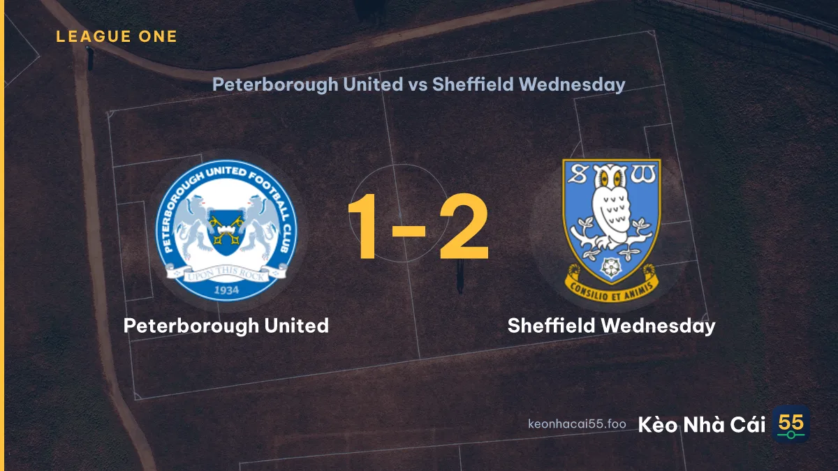 Nhận định Peterborough United vs Sheffield Wednesday ngày 05/09/2026