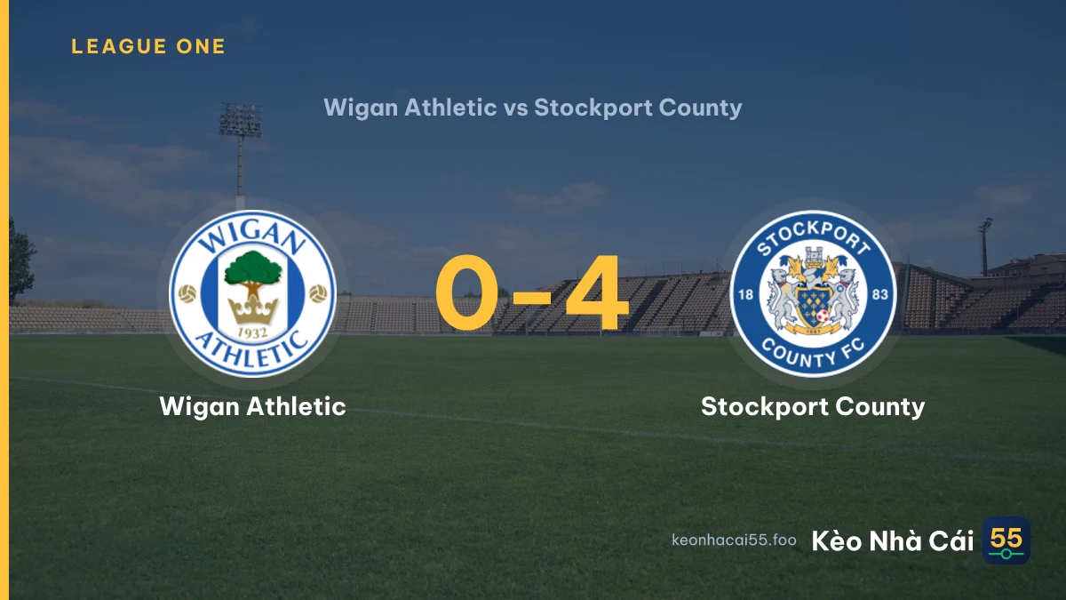 Nhận định Wigan Athletic vs Stockport County ngày 05/09/2026