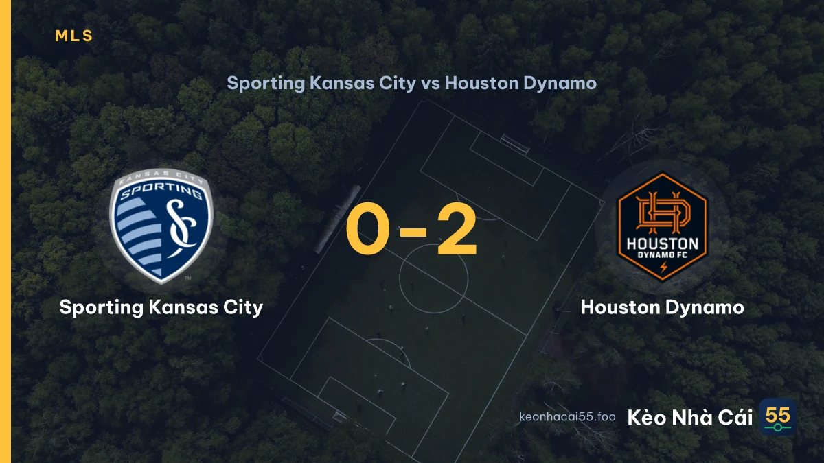 Nhận định Sporting Kansas City vs Houston Dynamo ngày 02/08/2026