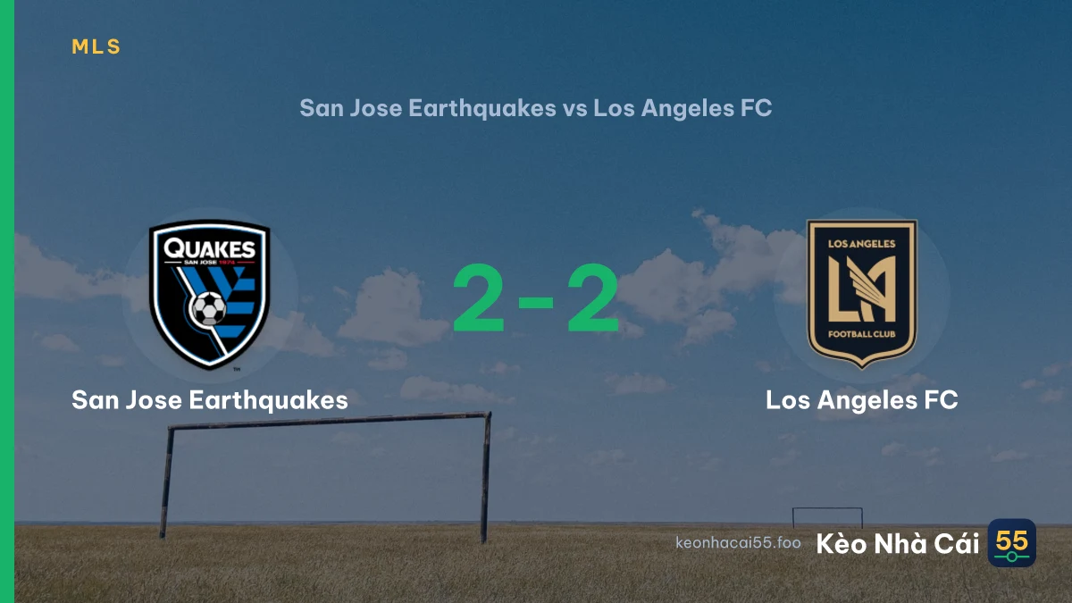 Nhận định San Jose Earthquakes vs Los Angeles FC ngày 20/09/2026
