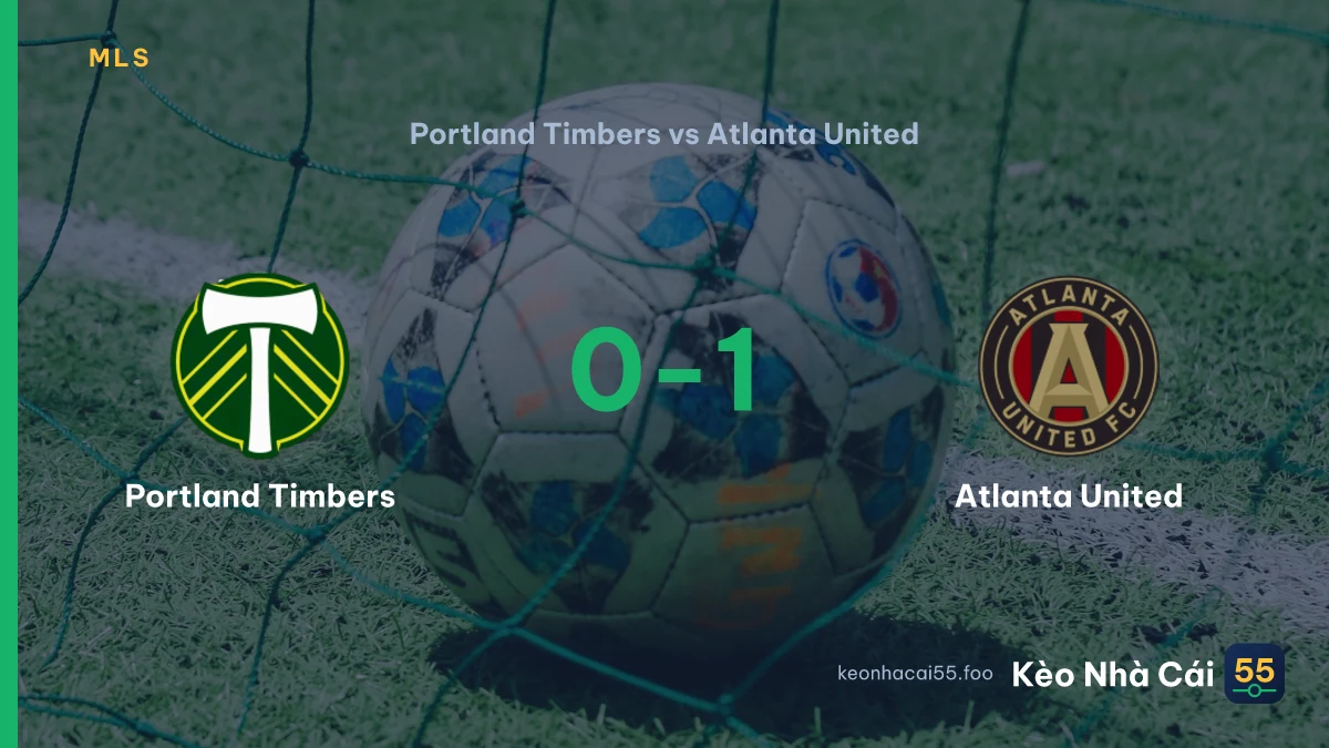 Nhận định Portland Timbers vs Atlanta United ngày 20/09/2026