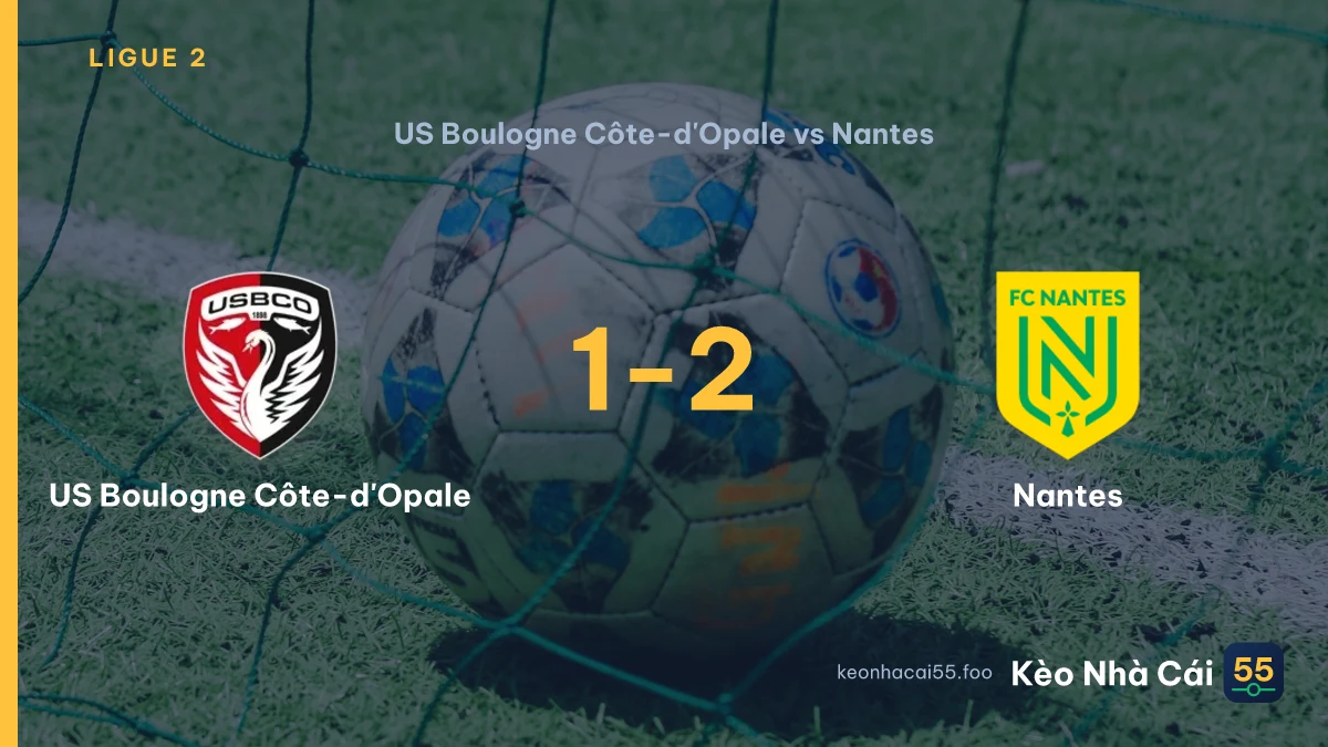 Nhận định US Boulogne Côte-d'Opale vs Nantes ngày 19/09/2026