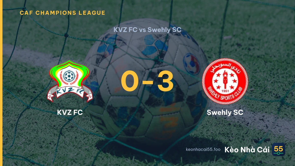 Nhận định KVZ FC vs Swehly SC ngày 13/09/2026