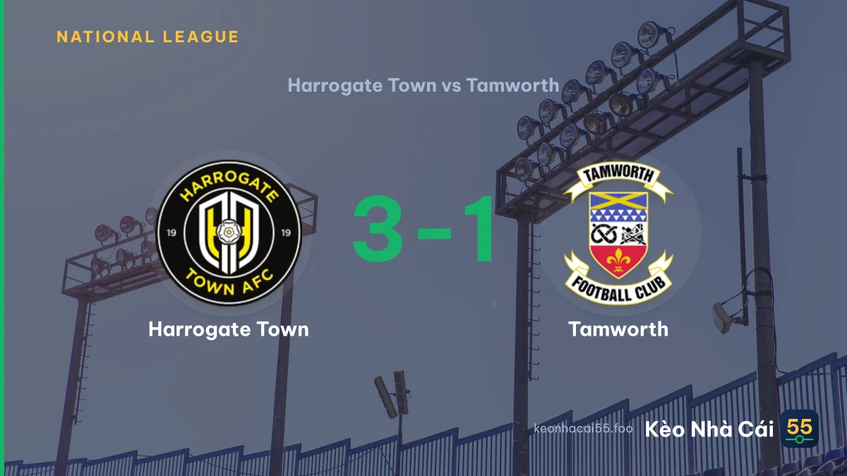 Nhận định Harrogate Town vs Tamworth ngày 12/09/2026