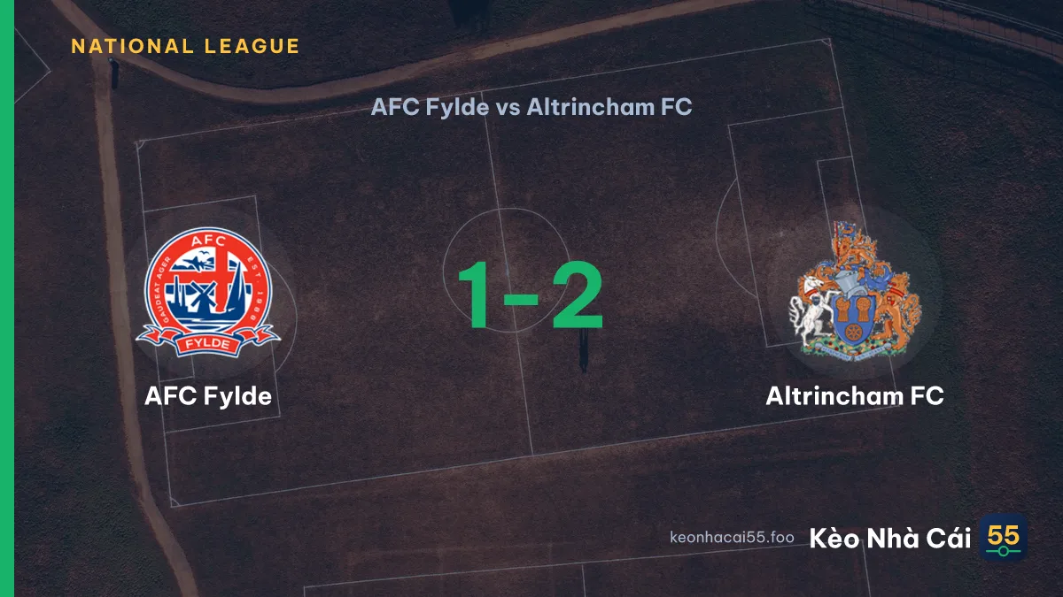 Nhận định AFC Fylde vs Altrincham FC ngày 19/09/2026