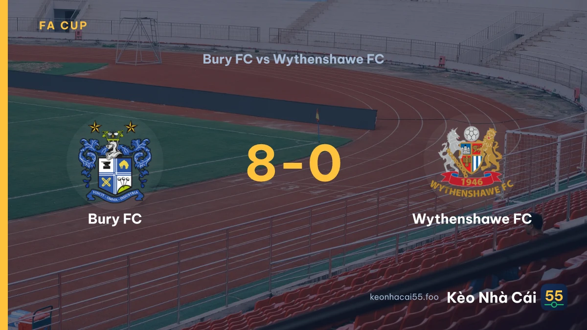 Nhận định Bury FC vs Wythenshawe FC ngày 05/09/2026