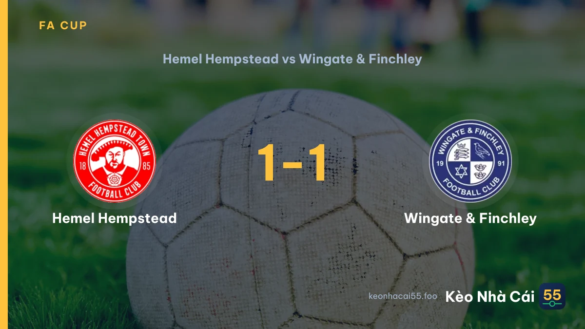 Nhận định Hemel Hempstead vs Wingate & Finchley ngày 19/09/2026
