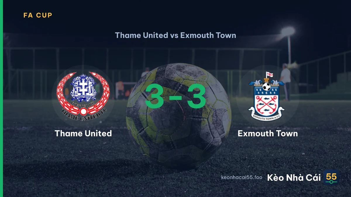 Nhận định Thame United vs Exmouth Town ngày 19/09/2026