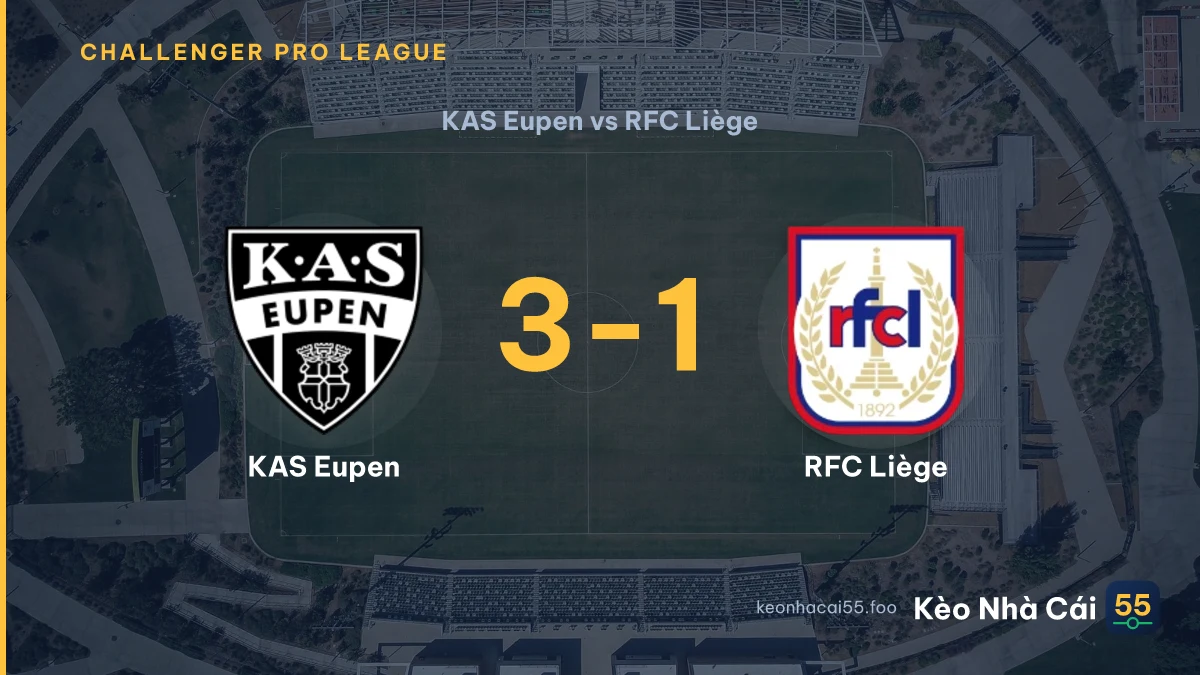 Nhận định KAS Eupen vs RFC Liège ngày 20/09/2026