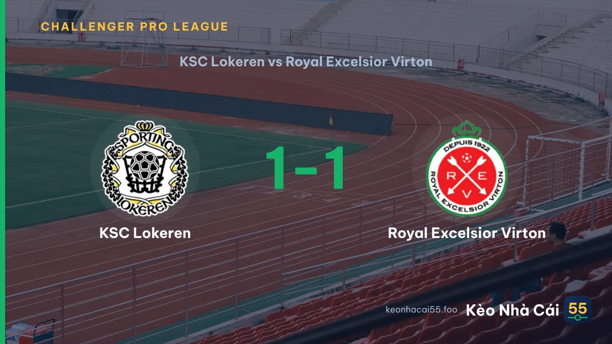 Nhận định KSC Lokeren vs Royal Excelsior Virton ngày 20/09/2026