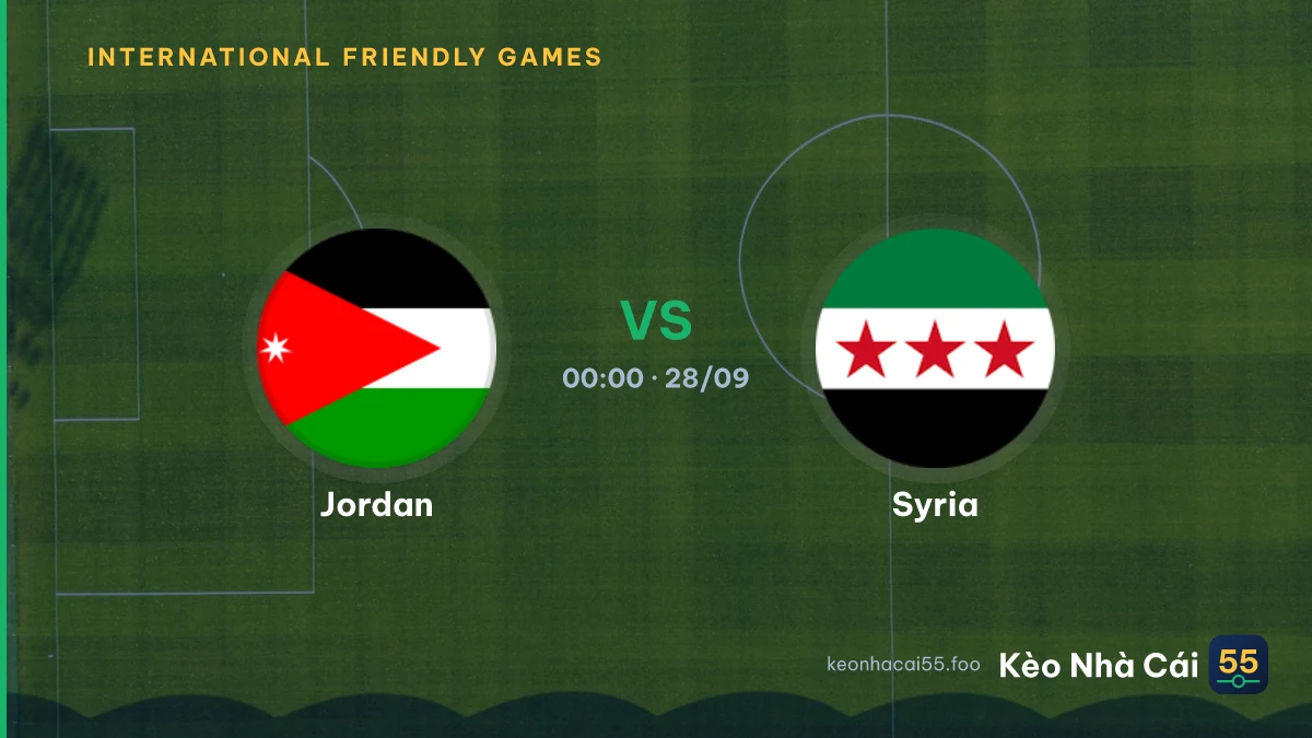 Nhận định Jordan vs Syria ngày 28/09/2026